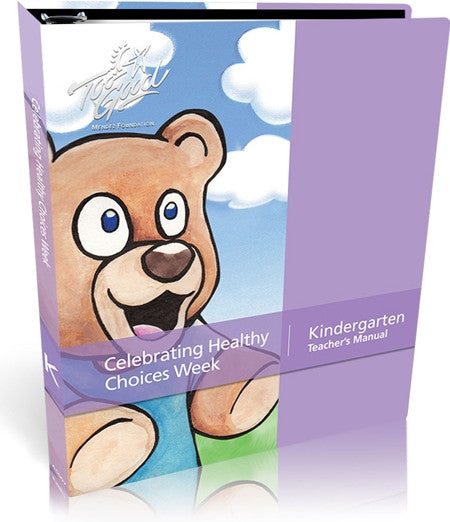 Celebrating Healthy Choices Kindergarten Teacher's Manual