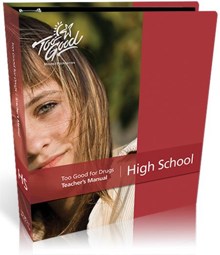 Too Good for Drugs High School - 2021 Edition Teacher's Manual