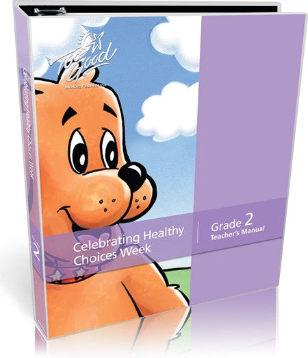 Celebrating Healthy Choices Grade 2 Teacher's Manual