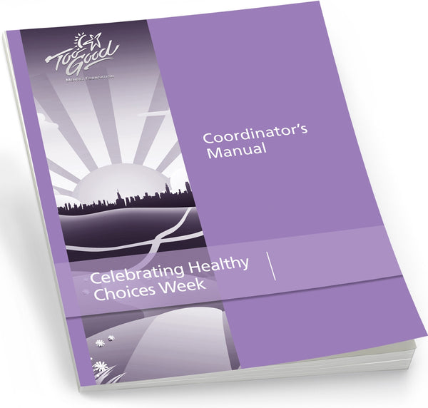Celebrating Healthy Choices Coordinator's Manual
