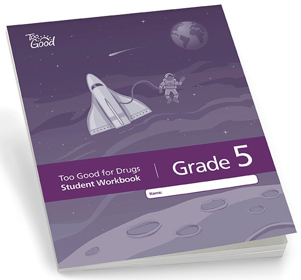A2505 - Too Good for Drugs Grade 5 Student Workbook English - Pack of 30