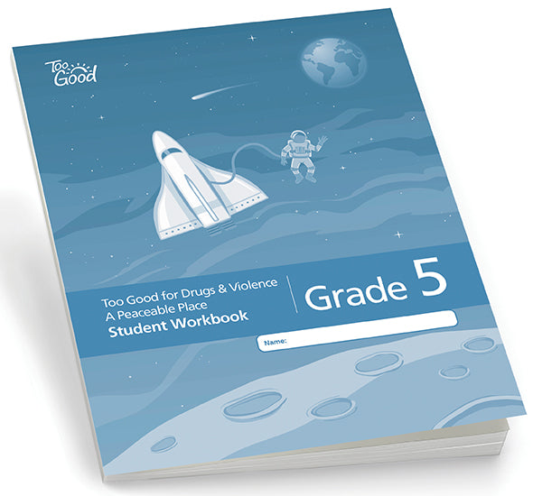 C6585 - Too Good for Drugs and A Peaceable Place Grade 5 Student Workbook English - Pack of 30