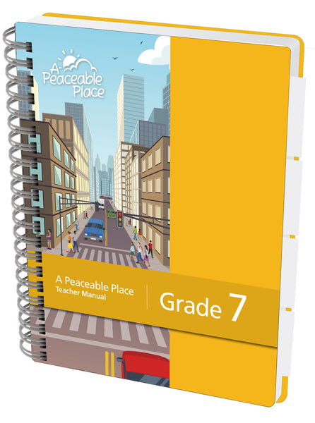 TGFV - A Peaceable Place Grade 7 Teacher Manual