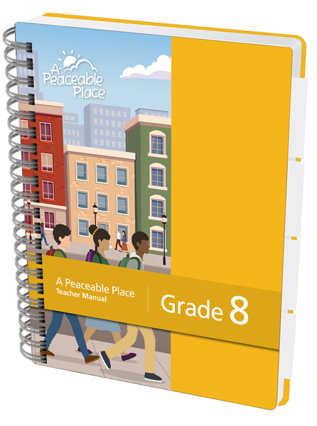 TGFV - A Peaceable Place Grade 8 Teacher Manual