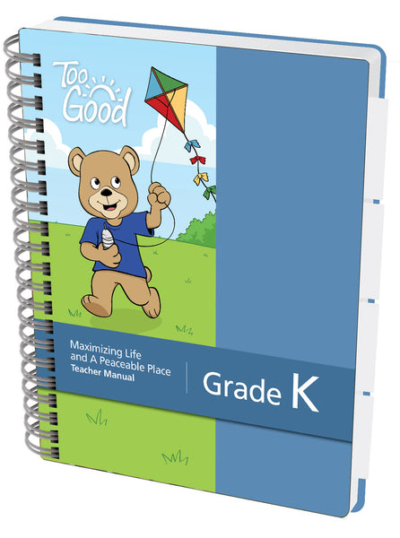 Maximizing Life and A Peaceable Place Kindergarten Teacher Manual