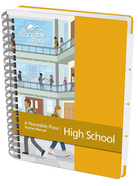 TGFV - A Peaceable Place High School Teacher Manual
