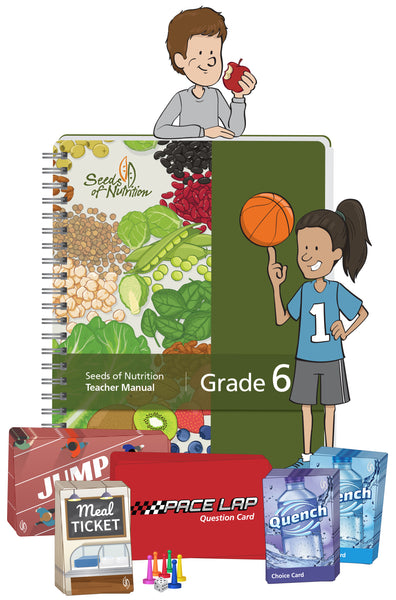 Seeds of Nutrition - Grade 6