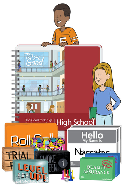 Too Good for Drugs - High School