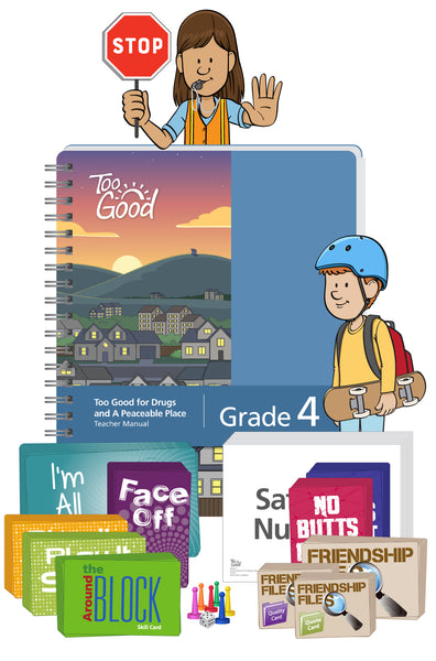 Too Good for Drugs & A Peaceable Place - Grade 4