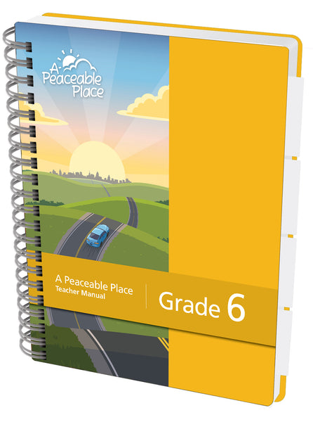 TGFV - A Peaceable Place Grade 6 Teacher Manual