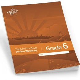 A3630 - Too Good for Drugs Grade 6 Student Workbook English - Pack of 30