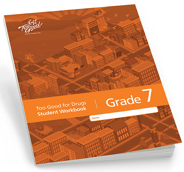 A3730 - Too Good for Drugs Grade 7 Student Workbook English - Pack of 30