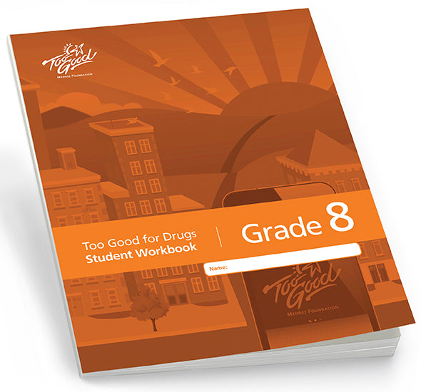A3830 - Too Good for Drugs Grade 8 Student Workbook English - Pack of 30