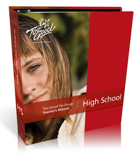 Too Good for Drugs High School Revised Edition Teacher's Manual
