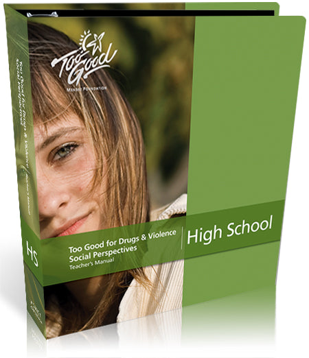 Too Good for Drugs & Violence High School 2021 Edition Teacher's Manual