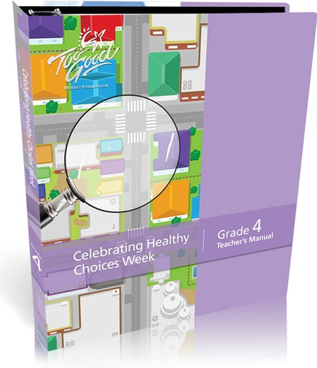 Celebrating Healthy Choices Grade 4 Teacher's Manual